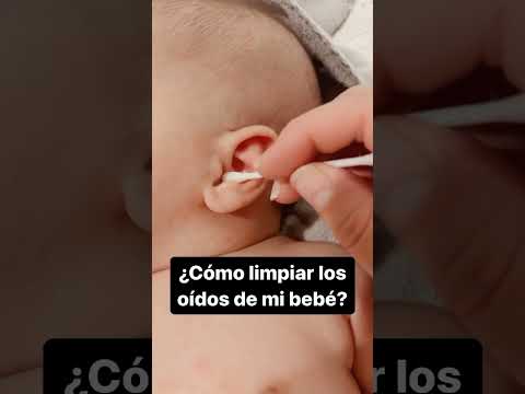 Cómo limpiar los oídos a un bebé.